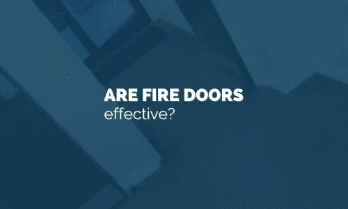 Are fire doors effective?